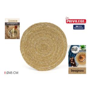 SALVAMANTEL SEAGRASS REDONDO 45CM PRIVILEGE